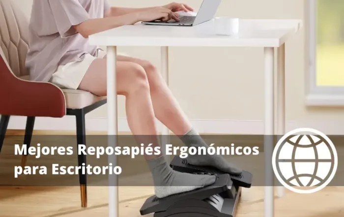 Mejores Reposapiés Ergonómicos para Escritorio