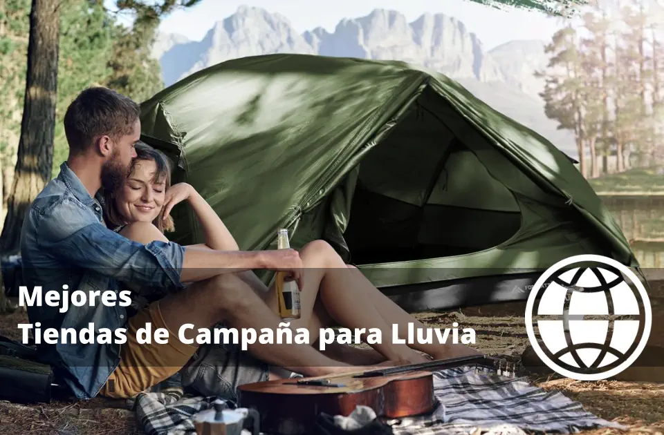 Mejores Tiendas de Campaña para Lluvia